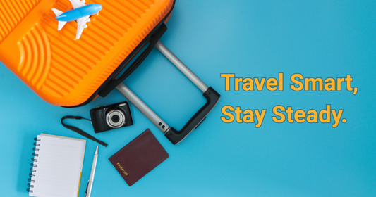 Travel Smart, Stay Steady: Your Glucose-Friendly Guide to Stress-Free Trips